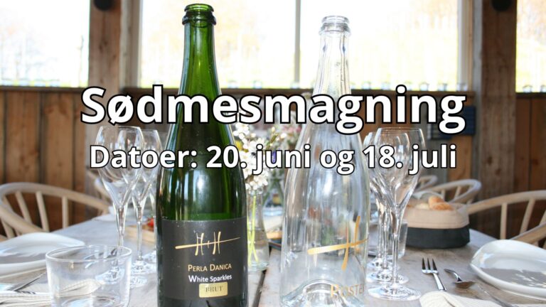 Sødmesmagning - kommende events på Koruplund Vingård